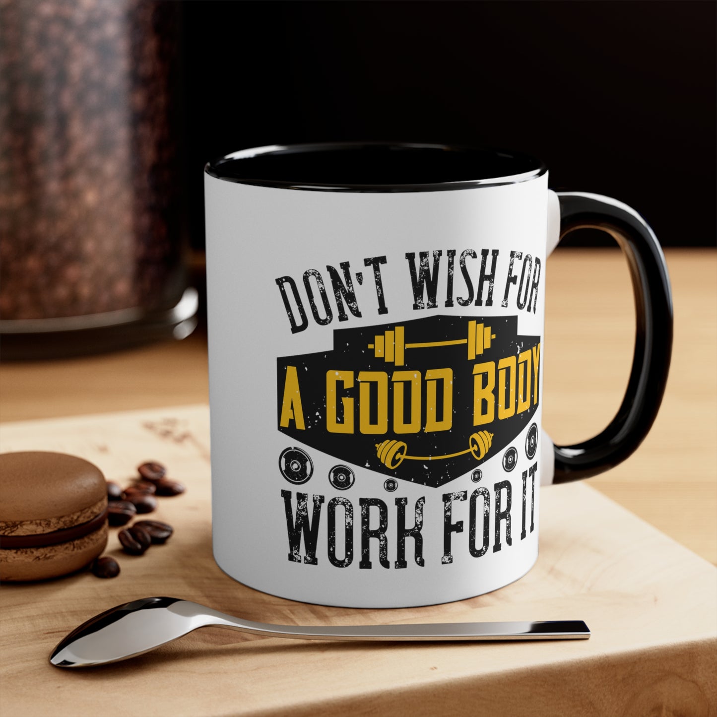 Don't Wish Accent Coffee Mug, 11oz