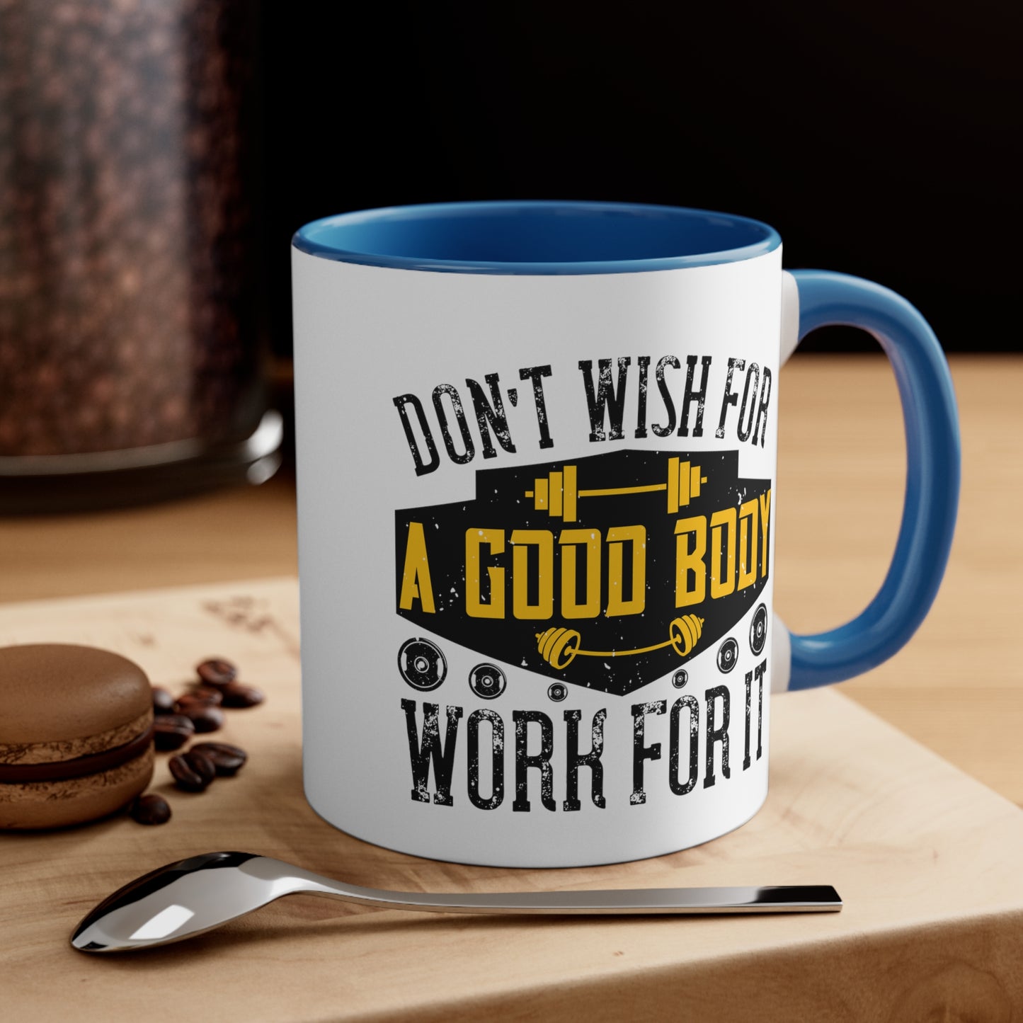 Don't Wish Accent Coffee Mug, 11oz