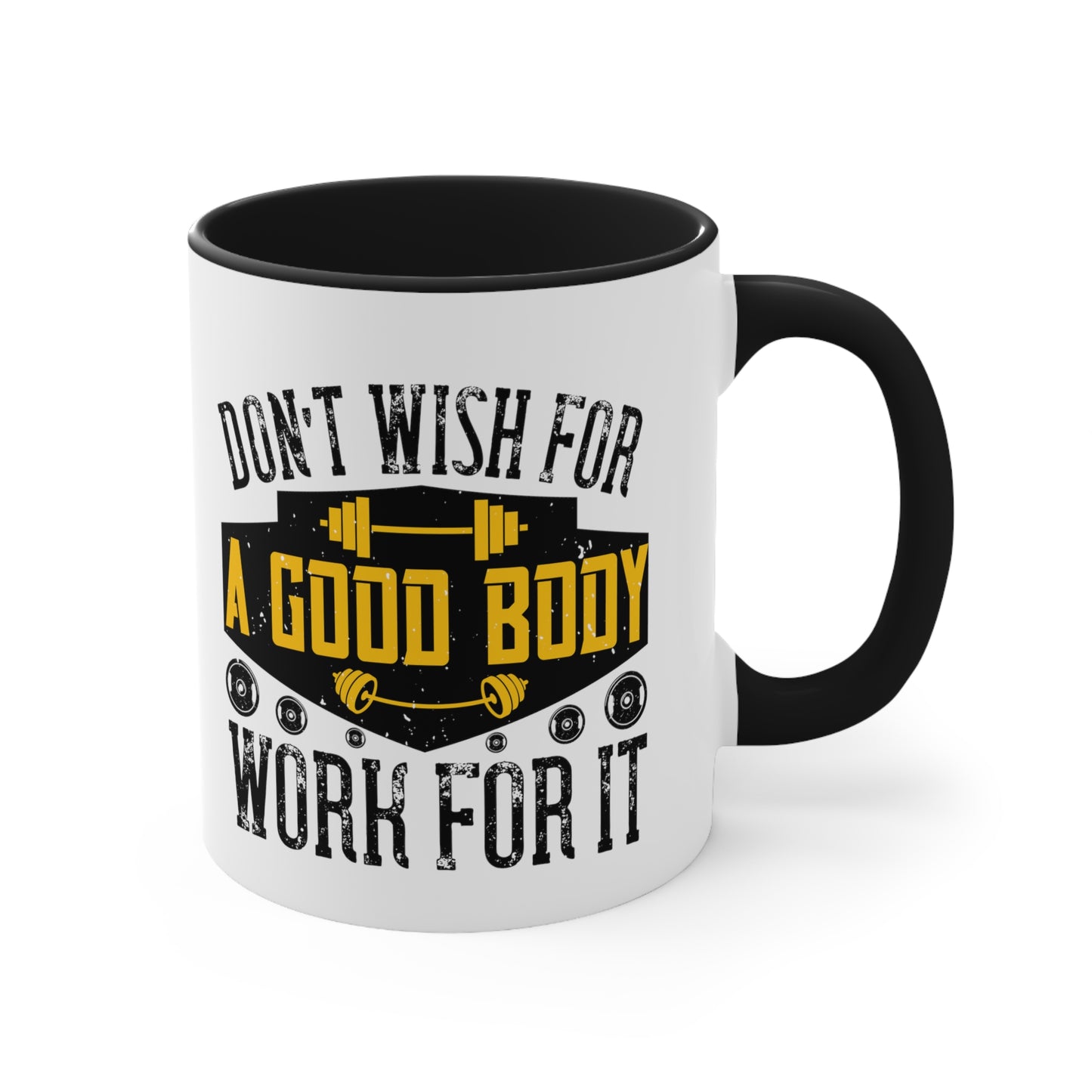 Don't Wish Accent Coffee Mug, 11oz